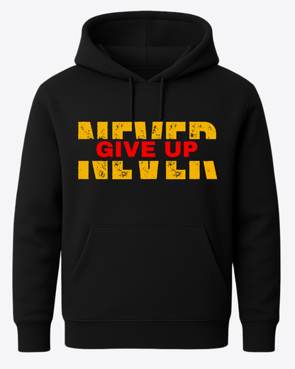 Never Give Up Motivational Hoodie | Gym & Fitness Hoodie | Premium 300 GSM Cotton | Custom Vastra